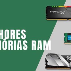 Melhores Memórias RAM DDR4 de 2023